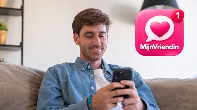 Je vriendin is voortaan alleen nog maar bereikbaar via MijnVriendin-app