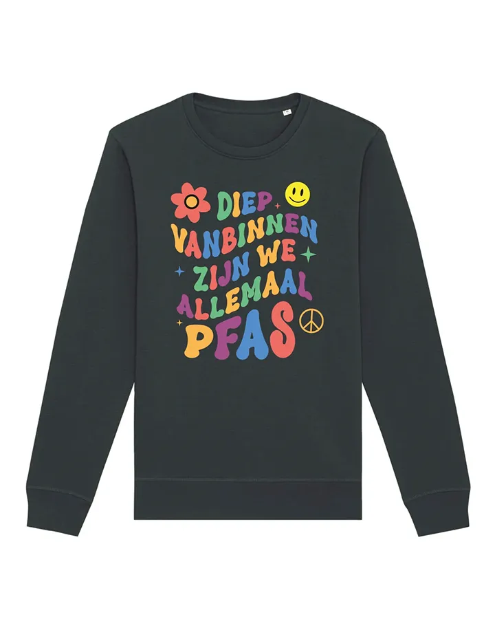 Sweater 'Diep van binnen zijn we allemaal PFAS' (zwart, bio)